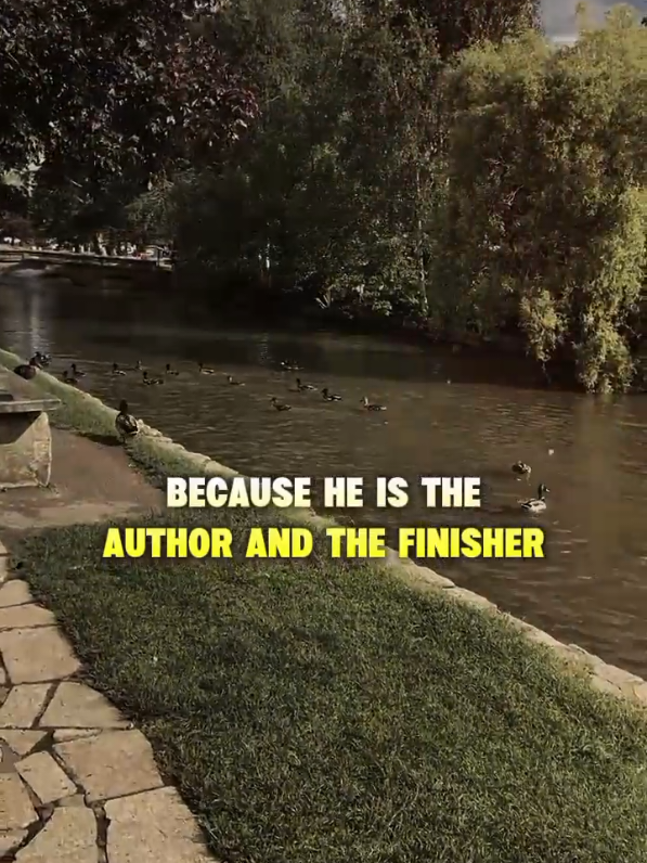 God is the AUTHOR & FINISHER  #christianmotivation  #motivation  #christianity  #capcut  #fyp 