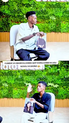 CUMEER VS ISBIGROS || SHEEG QOF KAAN || GAME KII UGU QOSOL KA BADNA 😂..