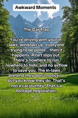 This is a funny, relatable comedy clip about awkward family moments — being stuck in a car with the in-laws when someone lets out a fart and there’s nowhere to escape. Place this under humour, awkward situations, and relatable everyday content. #awkwardmoments #familyhumor #relatablecontent #funnytiktok #scottishdan 