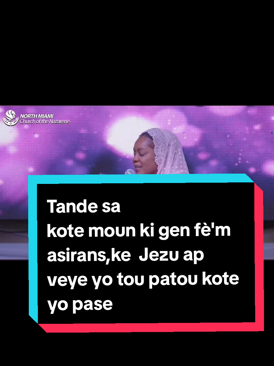 Tande sa  kote moun ki gen fè'm asirans,ke  Jezu ap veye yo tou patou kote yo pase a#ayisyentiktok🇭🇹 #pourtoi #viral #adorationchretienne #foryou @Minister Erline Marc 