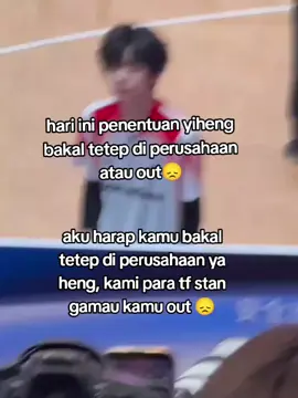 keputusan ada di yiheng dan orang tuanya/keluarganya, semoga aja kamu bisa tetep bertahan yya😞#fyp#chenyiheng#tffamily4thgeneration #bismoillahfyp#forupage