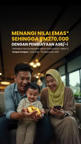 Mulakan pelaburan untuk membina tabungan kukuh masa depan dan berpeluang memenangi emas bernilai sehingga RM270K! 🎁 Hanya perlu memohon Pembiayaan ASB/-i dengan pelaburan minima RM50,000. Mudah kan? 🌐 maybank.my/asblaburmenang ⌛ 1 Julai 2025 – 30 September 2025. Tertakluk pada T&S.