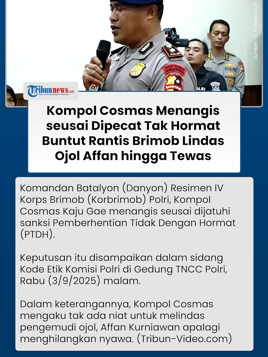 Kompol Cosmas Menangis seusai Dipecat Tak Hormat Buntut Rantis Brimob Lindas Ojol Affan hingga Tewas #kompolcosmas #menangis #affan #beritaterkini #tiktokberita