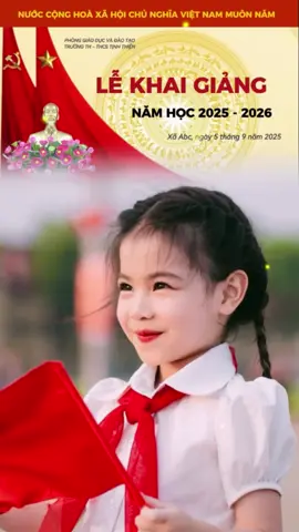 Mẫu Khai Giảng 2025#CapCut #xh #khaigiang2025 