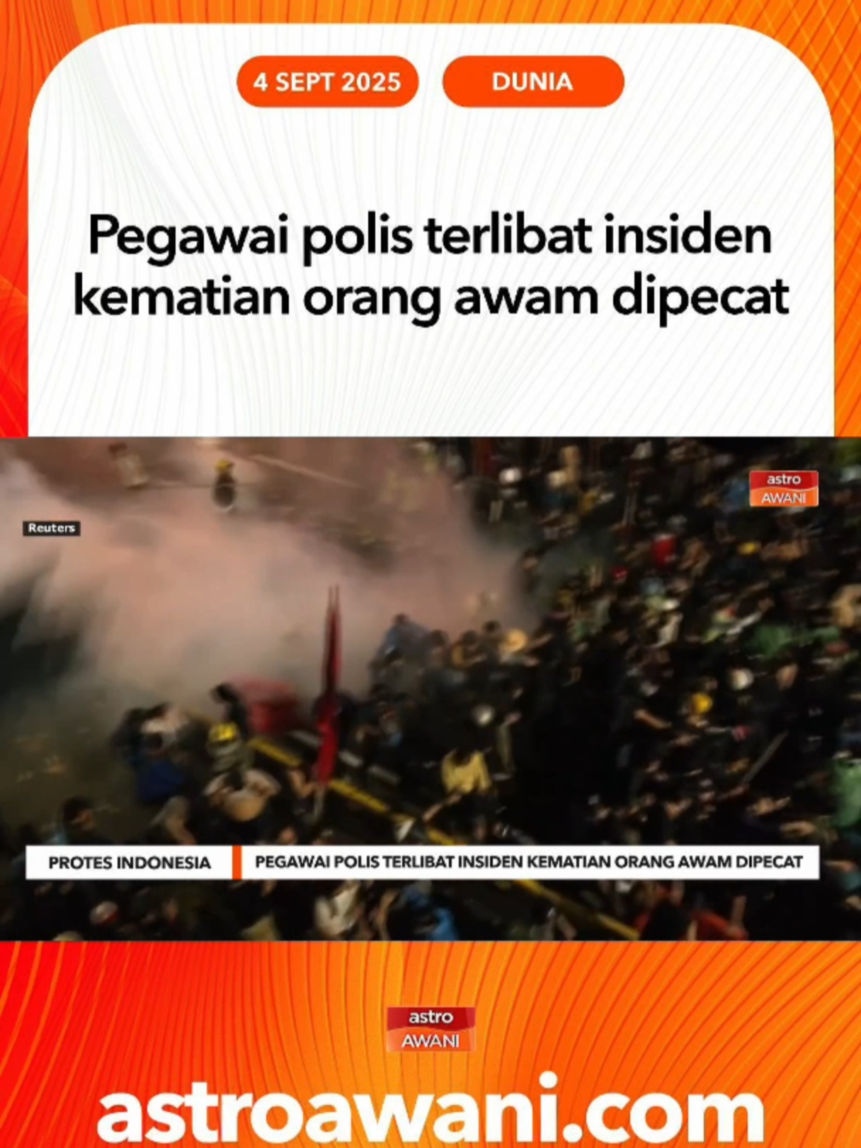 Pihak berkuasa Indonesia pada Rabu memecat seorang pegawai polis yang terlibat dalam insiden kematian orang awam ketika demonstrasi di Jakarta minggu lalu. #AWANInews