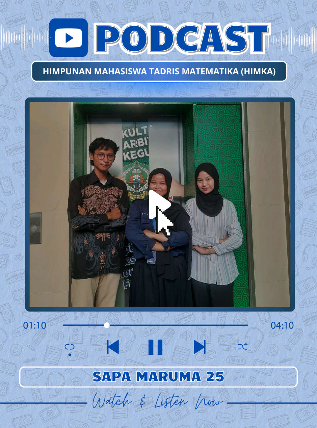 [PODCAST: SAPA MAHASISWA BARU TADRIS MATEMATIKA 2025]   Hello Math People!👋🏻 Di episode kali ini, kita bakal ngobrol-ngobrol nih sama mahasiswa baru tadris matematika. Kita bakal mengenal lebih jauh alasan mereka memilih jurusan tadris matematika dan harapan mereka kedepannya.  Penasaran?Yuk, kita simak obrolan santai dengan mahasiswa baru tadris matematika! Terima kasih. Salam Angka! Salam. Kreativitas, Inovatif, Tanpa Batas! --------------------------- Komunikasi dan Informasi (KOMINFO)  HIMKA INFINITY  Periode 2025/2026 For more information, please contact: Ketua Umum: 0822-1660-8400 (Husni Muhammad Rayhan) Ketua Dep.Kominfo: 0838-2402-4750 (Wulan Dari) Follow us on social media: Instagram: @himkauinssc Youtube: HIMKA UIN SSC Tiktok: HIMKA UIN SSC WhatsApp: 0821-2676-6180 @sema.fitk @demafitk_uinssc @sema_uinssc @dema_uinssc @fitk.uinsiber #Salammahasiswa #SalamSIBERAHSANFITK #SalamSiberAHSANFITK #Bergerakmajuprogresif #tadrismatematika 