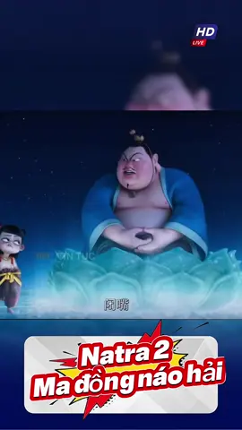 Natra 2  Ma đồng náo hải#xuhuong #xuhuongtiktok #phimhay 