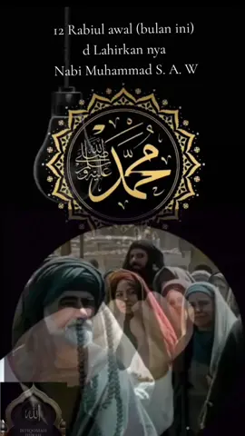 12 Rabiul awal (bulan ini)  di Lahirkan nya  NABI MUHAMMAD S. A. W #fathir-fathur #fyppppppppppppppppppppppppppppppppp 