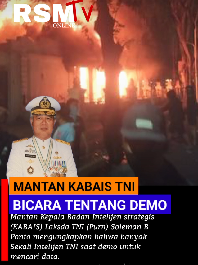 Mantan KABAIS TNI Bicara tentang Demo Bahwa Intelijen ada dimana mana #tni #intelijen #bais 