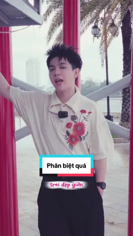 Phân biệt quá #kenhcuakiet 