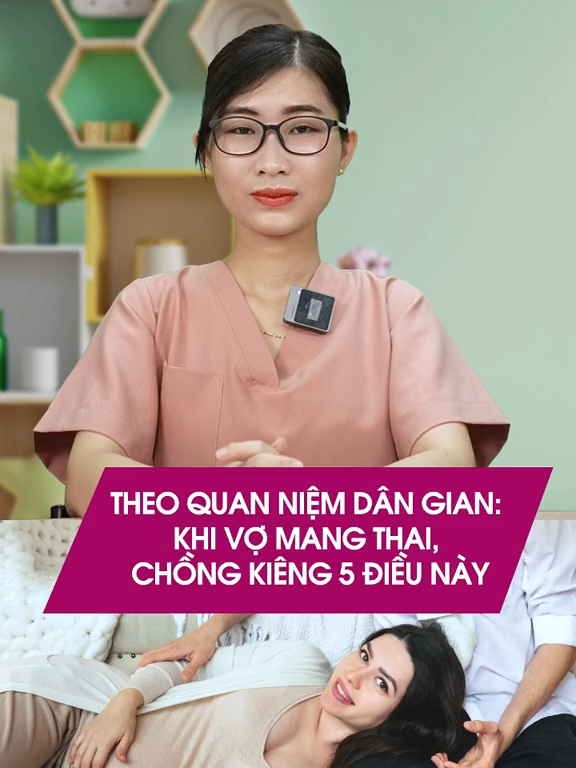 Theo quan niệm dân gian khi vợ mang bầu chồng kiêng 5 điều này. Tuy nhiên khoa học chưa chứng minh được. Theo các mẹ thì sao???? #mebimsua #mevabe #bekhoemedep #bemediajsc