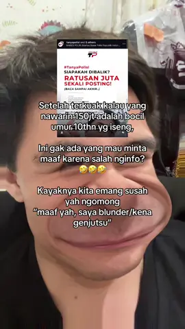 Ternyata kita semua pada dasarnya terlalu malu bilang “maaf yah, saya salah”🤣🤣🤣