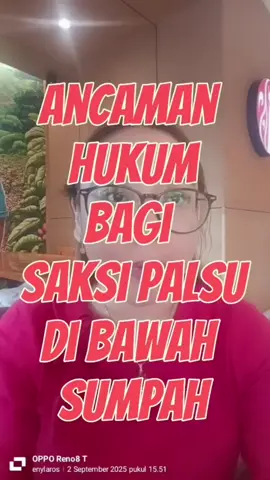 Keterangan palsu diatas sumpah Saksi adalah orang yg melihat, mendengar, dan mengetahui sendiri andanya ancaman hukuman Namun, saksi yang memberikan keterangan palsu diatas sumpah, maka ancaman hukumnya lebih berat yaitu 7 tahun, dan bila saksi memberikan keterangan diatas sumpah dan membuat seseorang dipidana, maka saksi tsb dijatuhi hukuman lebih berat lagi yaitu 9 tahun Maka jadilah saksi yang sebenar- benarnya saksi👍⚖️ #saksi #pengadilan #sidang #nikitamirzanimawardi_17  @pn.jakartaselatan  @kejari.jaksel  @nikitamirzanimawardi_172  @sahabat_nikmine  @zackraj  @dokterdetektifreal  @dr.okypratamaa  @togarsitumorangofficial  @sunankalijaga_sh
