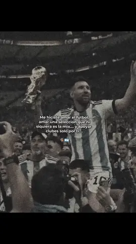 #leomessi #argentina  #frases_de_todo #fútbol⚽️  #tiktokponmeenparatiii 