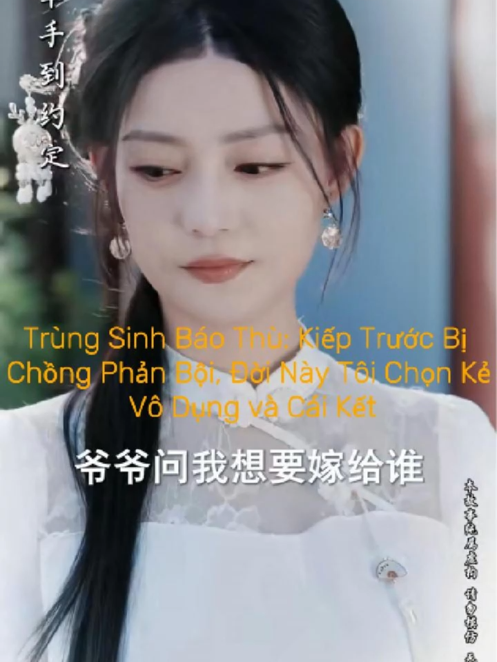 Kiếp Trước Bị Chồng Phản Bội, Đời Này Tôi Chọn Kẻ Vô Dụng và Cái Kết Kiếp trước, Cố Vân Sinh đã mù quáng trao trọn tình yêu cho Tề Mộ Hận, để rồi nhận lại sự phản bội đau đớn khi hắn giả chết để cao chạy xa bay cùng ả người hầu Lâm Vi Vi. Sống lại một đời, cô quyết tâm bắt kẻ phụ bạc và 