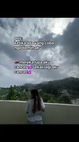 #zodiakcancer♋️  ada tanding kah kalo ngediemin orangg🫶