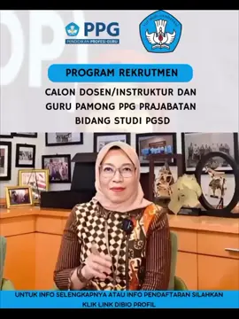 PROGRAM CALON DOSEN DAN GURU PAMONG PPG PRAJABATAN BIDANG STUDI PGSD Halo.. Sobat PPG Saat ini sedang dibuka Program Rekrutmen Calon Dosen/Instruktur dan Guru Pamong PPG Prajabatan Bidang Studi PGSD... #lokerterbaru #gurupamong #ppgprajabatan #lewatberanda #fypppppppppppppp 