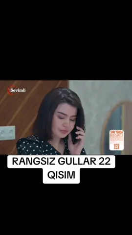 Rangsiz gullar 22 qisim dostlar obuna bob qoyilar malol kelmasa rahmat 