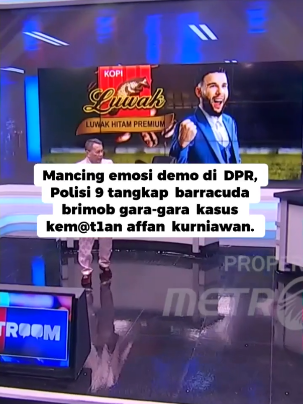 Mancing Emosi Demo di DPR. Polisi 9 tangkap barracuda brimob gara-gara kasus kematian Affan Kurniawan. Ketua BEM UI: 