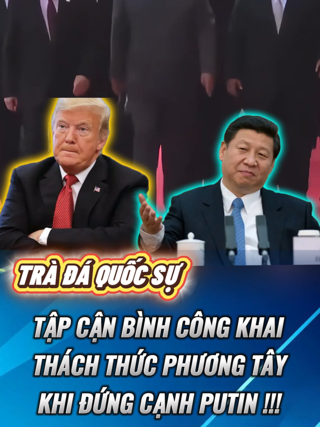 Tập Cận Bình Công Khai Thách Thức Phương Tây- Khi Đứng Cạnh Putin #tinnong #tinchinhtri #tintuc #s8 #s8trangchu 