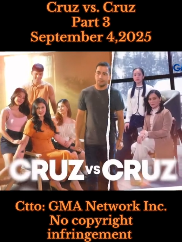 Cruz Vs Cruz September 4, 2025 📌 Part 3 #cruzvscruz #fullepisode #gma #gmanetwork #dramaseries 