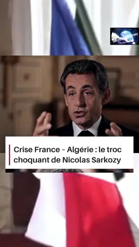 Nicolas Sarkozy sort les vieux clichés et s'acharne sur l'Algérie. #info #actualité #infocontinu 