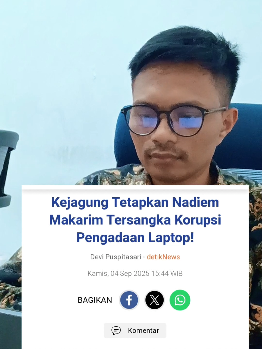 Mantan Mendikbudristek ditetapkan TERSANGKA kasus korupsi??? Mantan Mendikbudristek ini langsung ditahan 20 hari di Rutan Salemba sejak 4 September 2025   #nadiemtersangka  #korupsi  #Kejagung #breakingnews #fypシ゚viral 