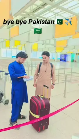 𝙗𝙮𝙚 𝙗𝙮𝙚 𝙋𝙖𝙠𝙞𝙨𝙩𝙖𝙣🇵🇰 ✈️  🇸🇦 #by #pak #foryou #beautifulsight #special 