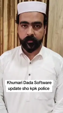 Khumari Dada Software update kpk police Zindabad #kpkploicezindabad👈 