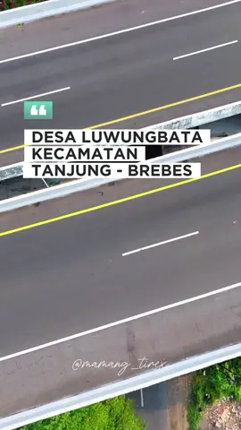 DESA LUWUNGBATA kecamatan tanjung - brebes #luwungbata #tanjung #brebes