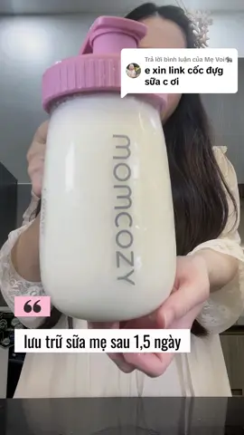 Trả lời @Mẹ Voi🐘 bình trữ sữa Momcozy thuỷ tinh cao cấp. +1 mẹ bỉm fomo theo mấy chuỵ bên tây hẹ hẹ hẹn#mebimsua #nuoiconbangsuame #pumpandpour #momcozyshop @Momcozy-VN #hutsua 