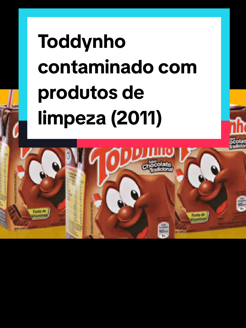 Toddynho contaminado com produtos de limpeza (Brasil, 2011) #biohazard #foodhorror #riscobiologico #vaiprofycaramba 