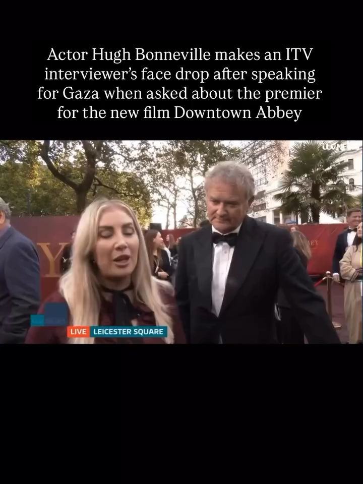 Actor Hugh Bonneville makes an ITV interviewer’s face drop after speaking out for Gaza when he is asked about the premier for the new film Downtown Abbey. A presenter later on adds “Of course it’s not about the politics, it’s about the film”