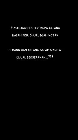 Yang tau alasanya monggo komen...  #Mesteri_celana_dlam