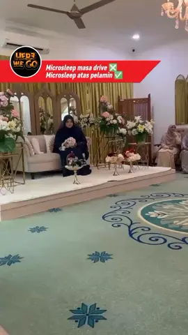 Microsleep masa drive ❌ Microsleep atas pelamin ✅ 😅  #lawak #lawakmalaysia #lawaktiktok #lawakviralmalaysia  #lawakpecahperut 