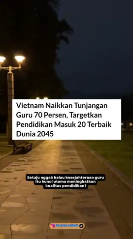 Vietnam Angkat Kesejahteraan Guru Lewat Kenaikan Tunjangan Ekstra Pada 22 Agustus 2025, Politbiro Vietnam secara resmi mengesahkan Resolusi No. 71-NQ/TW, membuka babak reformasi pendidikan terbesar dalam sejarah negeri itu. Salah satu fokus utamanya: kenaikan tunjangan guru hingga 70 % untuk guru dari PAUD hingga jenjang menengah. Guru di daerah tertinggal bahkan menerima kenaikan hingga 100 %, sedangkan staf sekolah lainnya mendapat tambahan 30 %. Tujuan reformasi ini adalah menjadikan sistem pendidikan Vietnam masuk 20 besar dunia pada tahun 2045, melalui peningkatan kualitas SDM, akses pendidikan, pendidikan menengah wajib, buku teks gratis, dan reformasi kurikulum yang adaptif terhadap era digital dan AI. #gurusd #ASN #infoguru #PNS 