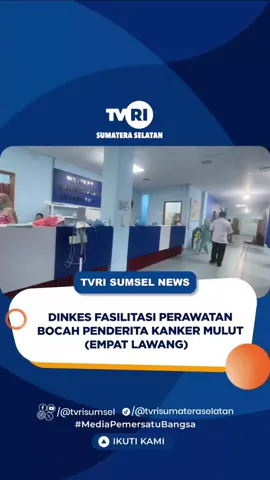 DINKES FASILITASI PERAWATAN BOCAH PENDERITA KANKER MULUT (EMPAT LAWANG) Seorang anak penderita tumor ganas di mulut mendapat perawatan intensif sambil menunggu jadwal operasi di Palembang. Pemerintah Kabupaten Empat Lawang memfasilitasi perawatan dengan memastikan pihak RSUD Empat Lawang terus melakukan pendampingan hingga jadwal operasi dikeluarkan oleh RSUD di Palembang. Saksikan Selengkapnya di Sumsel Hari Ini Pukul 16.00 WIB #tvrisumsel #mediapemersatubangsa #tvrisumateraselatan #tvrinasional #tvpublik @Eflianty Analisa 