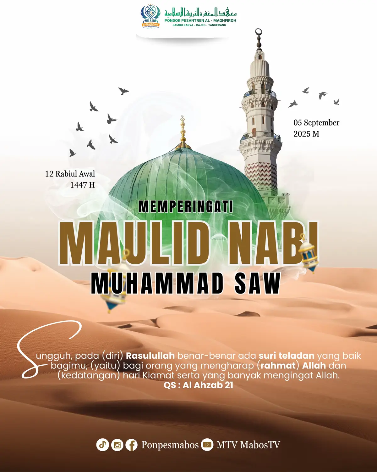 🌙✨ Selamat Maulid Nabi Muhammad ﷺ ✨🌙 Hari lahir Rasulullah bukan sekadar peringatan, tetapi momentum untuk menumbuhkan kembali cinta kepada sang teladan sepanjang zaman. Beliaulah cahaya yang menerangi hati, pembawa risalah kebenaran, dan suri tauladan dalam setiap sisi kehidupan. Mari bersama-sama meneladani akhlak mulia Rasulullah ﷺ dengan memperbanyak shalawat, menebar kasih sayang, dan menjaga persaudaraan. Semoga dengan memperingati Maulid Nabi, hati kita semakin dekat kepada Allah ﷻ dan semakin rindu kepada Rasulullah ﷺ. 💚 Salam penuh doa dari keluarga besar Pondok Pesantren MABOS. #MaulidNabi #ponpesmabos #ShalawatNabi #IslamRahmatanLilAlamin