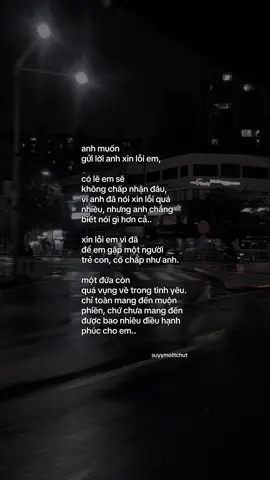 “Xin lỗi em..” #tamtrang #suyymottchut #fyp #viral 
