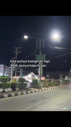 keputusan allah itu pasti baik🤲
