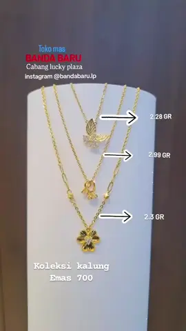 koleksi kalung emas 700 📍 Lucky Plaza Blok D No.7-8 Nagoya Batam ⏰ 10:00 - 20:30 WIB ☎️ 085364295355
