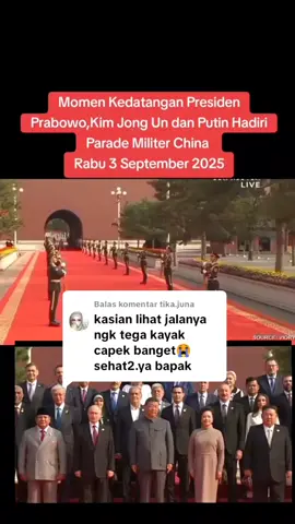 Membalas @tika.juna #hidupindonesia🇲🇨 #prabowosubianto #kimjongun #xijingping #paradechina2025 