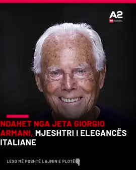 Bota e modës dhe e kulturës ka humbur një nga figurat më të mëdha të saj. Giorgio Armani, stilisti legjendar italian, u nda nga jeta në moshën 91-vjeçare pas një sëmundjeje të gjatë, raporton A2 CNN. Për nder të tij, nga e shtuna 6 shtator deri të dielën, do të hapet një homazh publik në Milano, në via Bergognone 59, pranë Armani/Teatro, ndërsa funerali do të mbahet në formë private, sipas dëshirës së vetë stilistit. I lindur në Piacenza më 11 korrik 1934, Armani u transferua që i ri në Milano, ku nisi fillimisht studimet për mjekësi, të cilat i braktisi për pasionin e tij të madh, modën. Në vitin 1975 themeloi së bashku me Sergio Galeottin shtëpinë e tij të modës, Giorgio Armani S.p.A., duke ndërtuar një perandori që do të bëhej simbol i elegancës italiane. #lajmeshqip #fyppp #tiktok #like #ndiqa2cnn #foryoupage