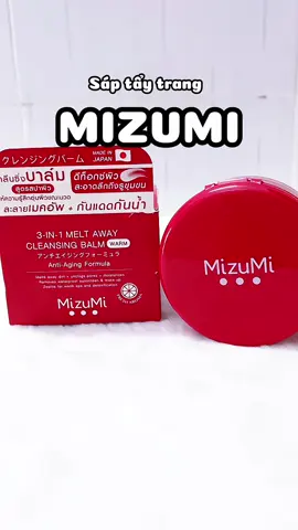 Sáp tẩy trang MIZUMI êm nha #saptaytrangmizumi #mizumi #saptaytrang #goclamdep❤️ #fyp 