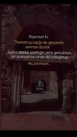 #yokuş #düzlük #çaba #bitmiyor #hayaller 