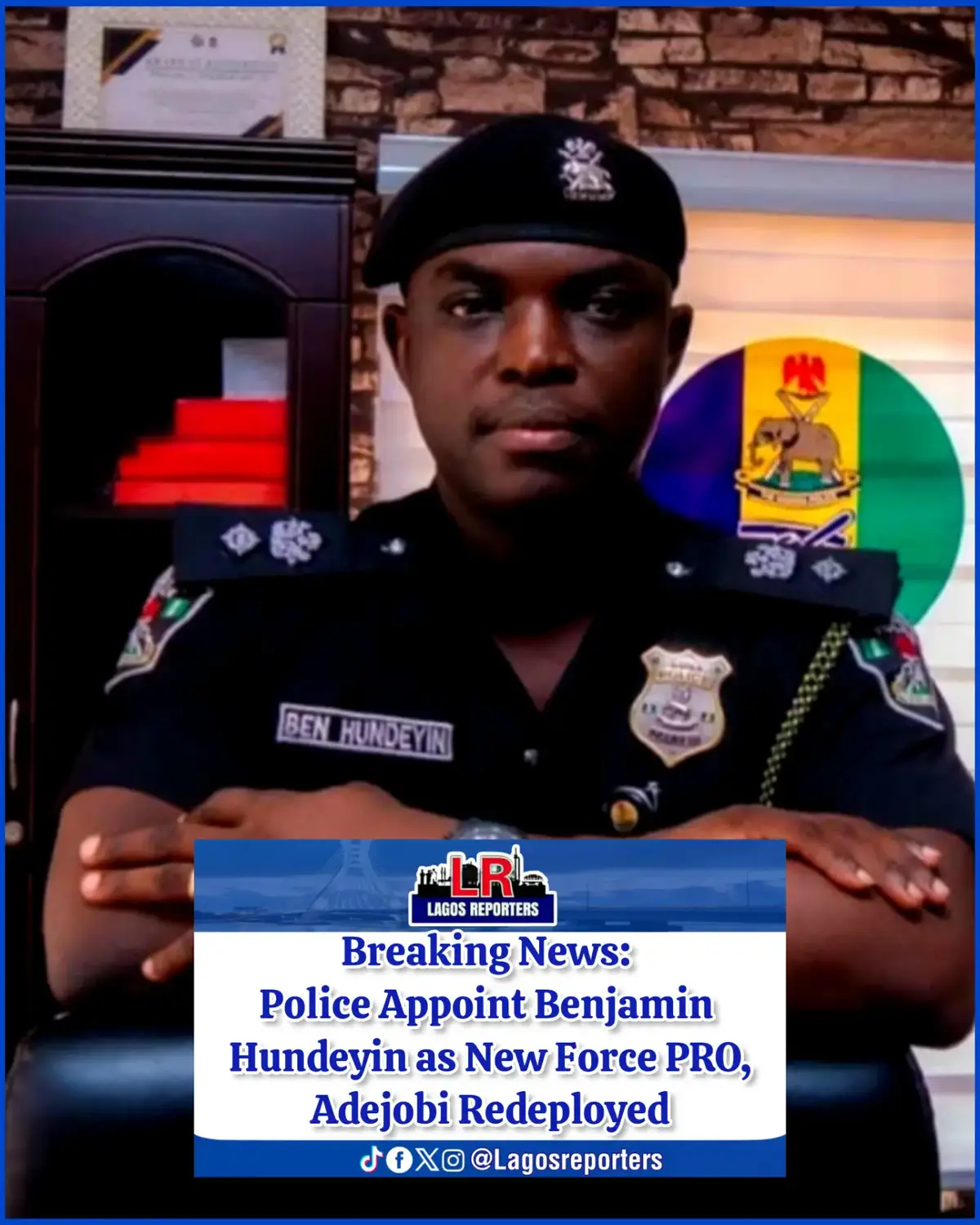Breaking News: Police Appoint Benjamin Hundeyin as New Force PRO, Adejobi Redeployed  –Lagos Reporters  The Nigeria Police Force has named Benjamin Hundeyin, spokesperson of the Lagos State Police Command, as the new Force Public Relations Officer (FPRO). Hundeyin takes over from Deputy Commissioner of Police (DCP) Muyiwa Adejobi, who has been redeployed to the Delta State Police Command as Deputy Commissioner in charge of Operations, following his recent promotion. Hundeyin, who has served as the image maker of the Lagos Command, is widely regarded for his professionalism and active engagement with the public through both traditional and digital platforms. The new posting, according to police authorities, is part of ongoing efforts to strengthen communication, boost transparency, and enhance public confidence in the Force. Lagos Reporters will continue to provide updates on major developments within the Nigeria Police Force.