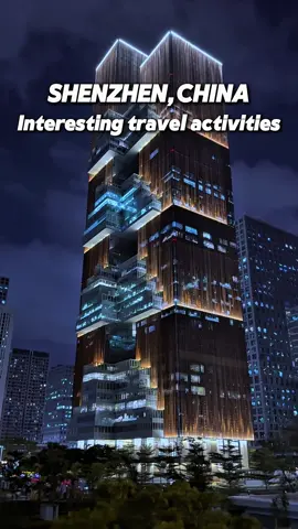 Interesting travel activities in Shenzhen.#travelchina #chinatravel #traveltiktok #shenzhen #explorechina 