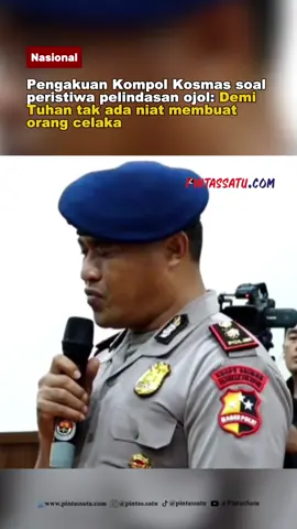 JAKARTA I PINTASSATU.com - Kompol Kosmas K. Gae mengaku sama sekali tidak menyadari bahwa kendaraan taktis (rantis) yang ia tumpangi telah melindas pendemo, yakni pengemudi ojol Affan Kurniawan.  Ia juga menegaskan bahwa tidak ada niat untuk mencelakakan siapa pun. Sidang etik di Polri akhirnya menjatuhkan sanksi Pemberhentian Tidak Dengan Hormat (PTDH) kepada Kompol Kosmas sebagai bentuk pertanggungjawaban atas pelanggaran berat tersebut. I neo #rantisbrimob #beritaterkini #kompolkosmas #affankurniawan #jakarta #beritaterkini #infojakarta #news #pintassatu