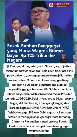 Sosok Subhan penggugat yang minta wapres Gibran bayar Rp 125 Triliun ke negara #Breakingnews #beritadalamnegri🇲🇨 #trending #wapresgibran #subhan  @Sorotan Peristiwa 