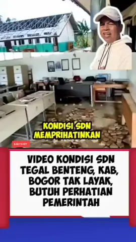 #fypviraltiktok🖤シ゚☆♡ #kondisi SDN memprihatinkan #vidio kondisi SDN Tegal benteng kabupaten bogor tak layak pakai,butuh perhatian pemerintah#momen seorang guru meminta bantuan ke gubernur jabar, dedi mulyadi untuk memperhatikan sekolahnya#